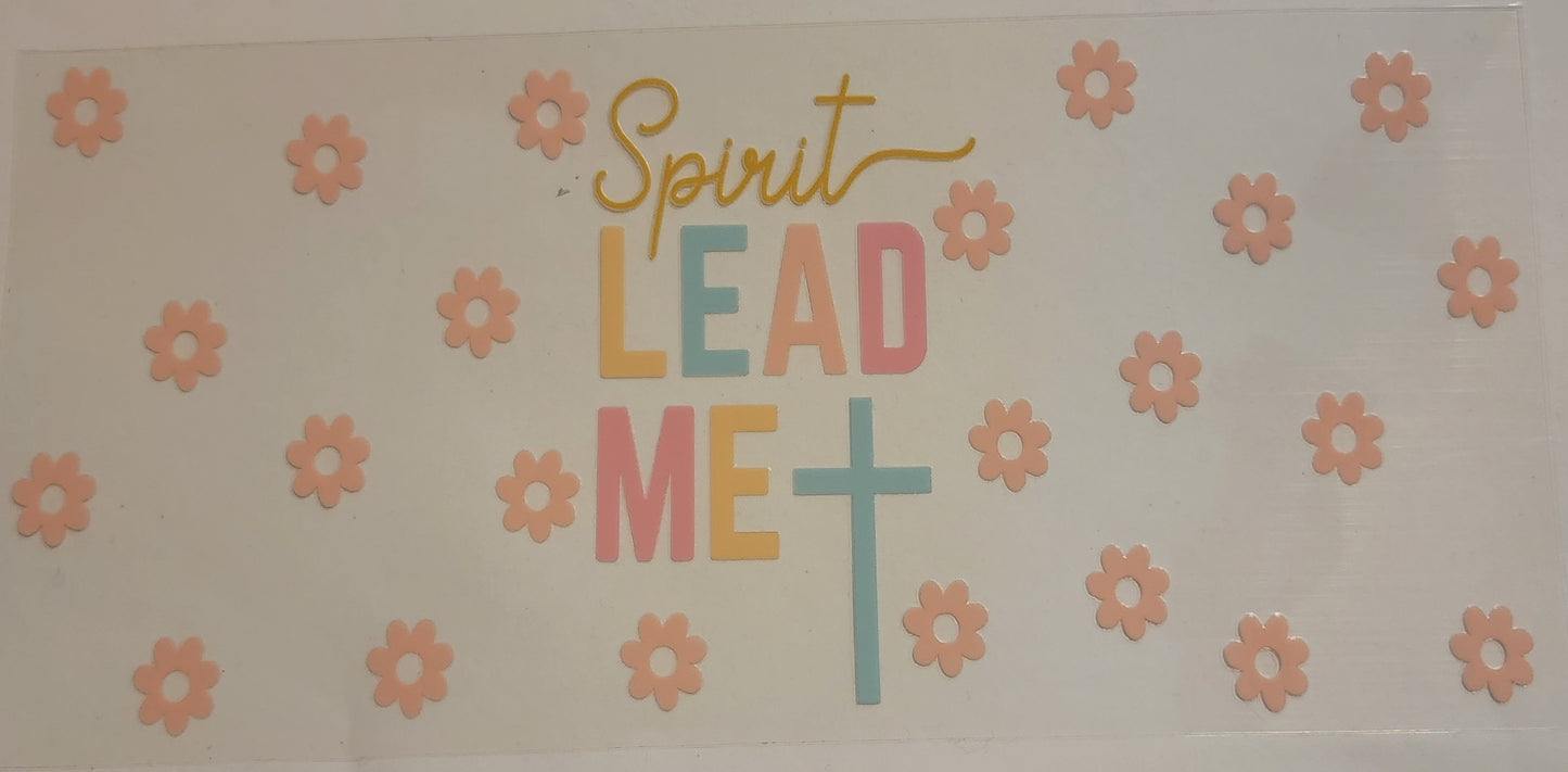 VDTFDW- Faith Based | Spirit Lead Me | 16oz Cupwrap