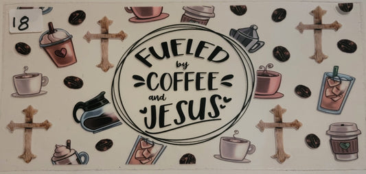 VDTFDW- Faith Based | Fueled By Coffee and Jesus | 16oz Cupwrap