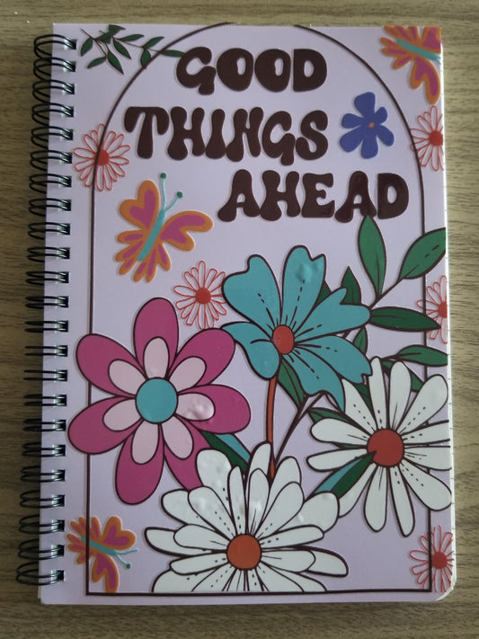 Unique A5 Spiral Notebook- Good Things Ahead