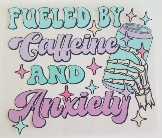 VDTFDW- 20 Oz UVDTF Wraps | Fueled By Caffeine and Anxiety