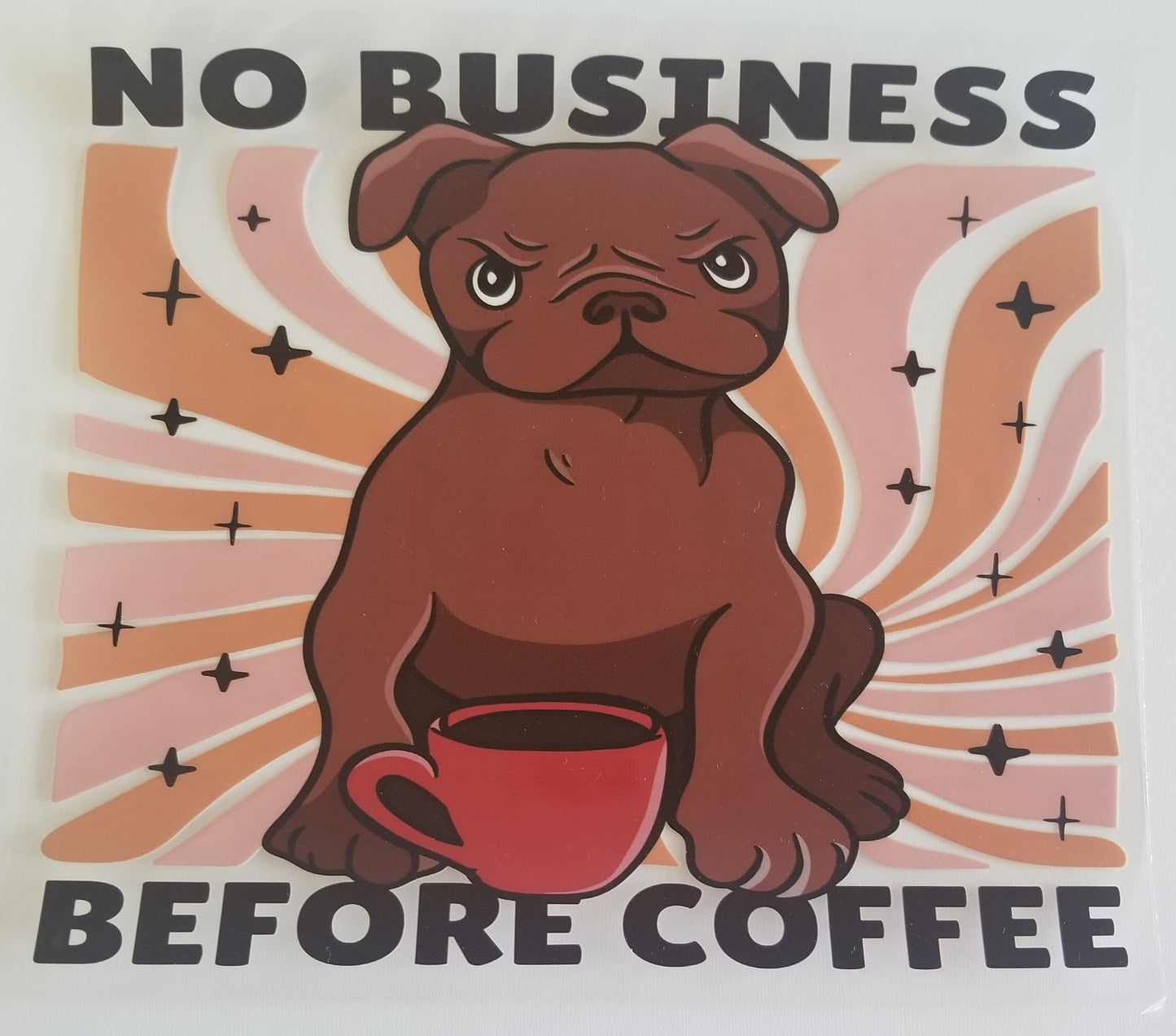 VDTFDW- 20 Oz UVDTF Wraps | No Business Before Coffee