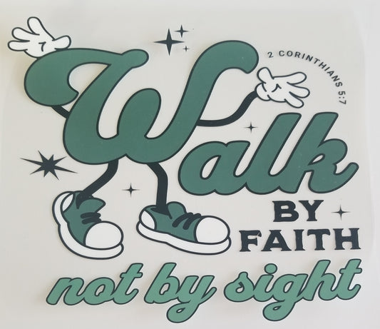 VDTFDW- 20 Oz UVDTF Wraps | Walk By Faith