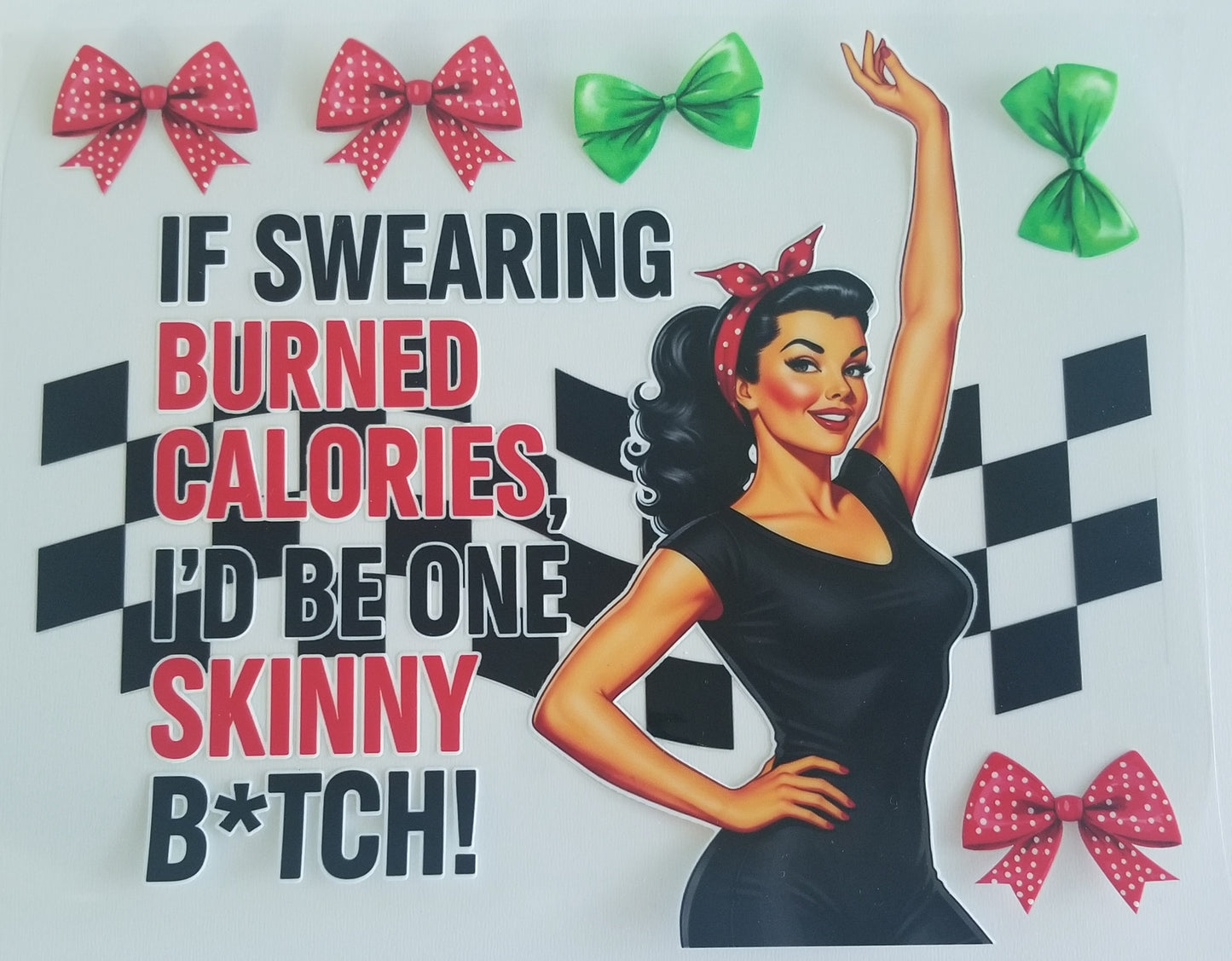 VDTFDW- 20 Oz UVDTF Wraps | If Swearing Burned Calories