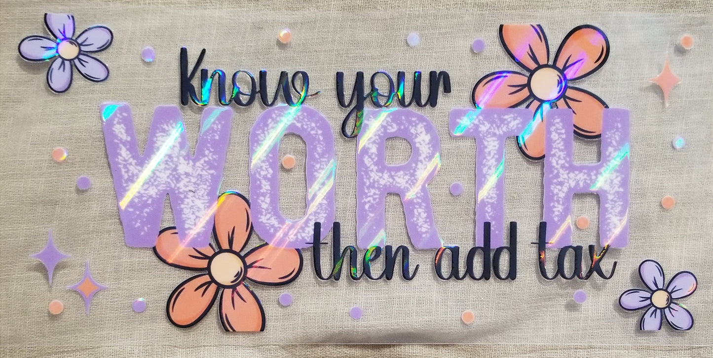 VDTFDW- Holographic Your Worth | 16oz Cupwrap