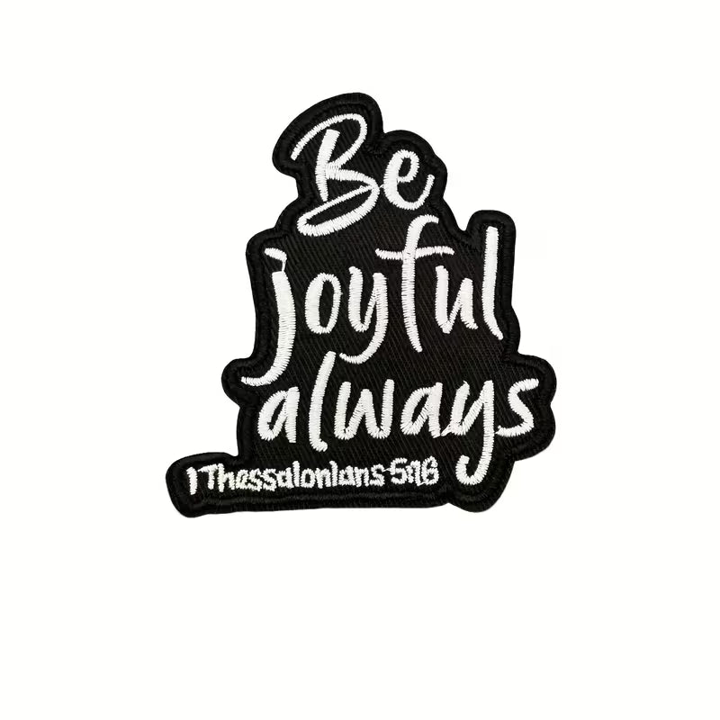 “Be Joyful Always” Embroidered Iron-On Patch | DIY Faith & Fashion Decor