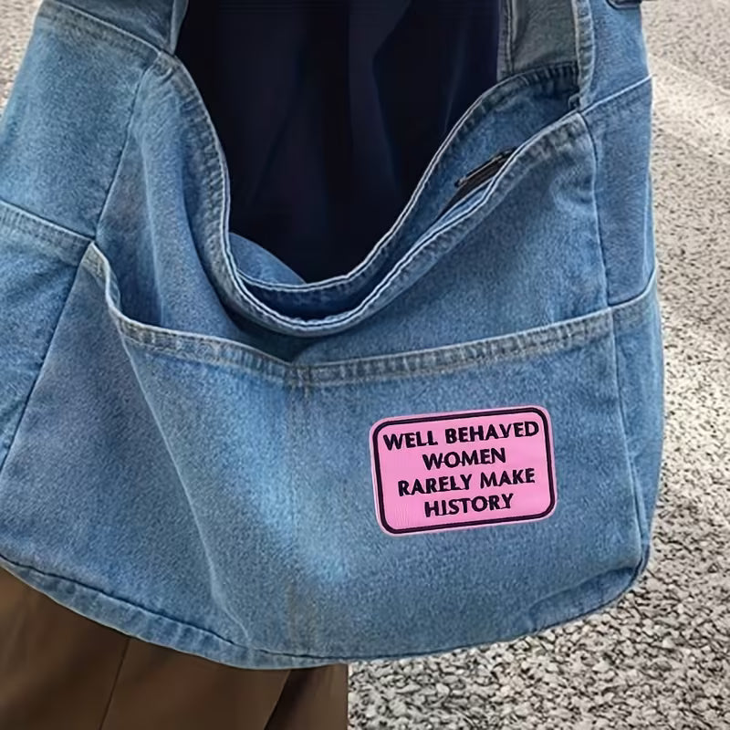 "Well-Behaved Women Rarely Make History” Embroidered Iron-On Patch | DIY Fashion Decor